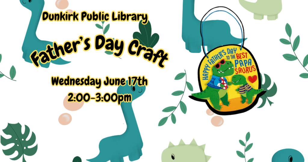 Flyer describing children's father's day craft on Wednesday June 17th 2-3pm