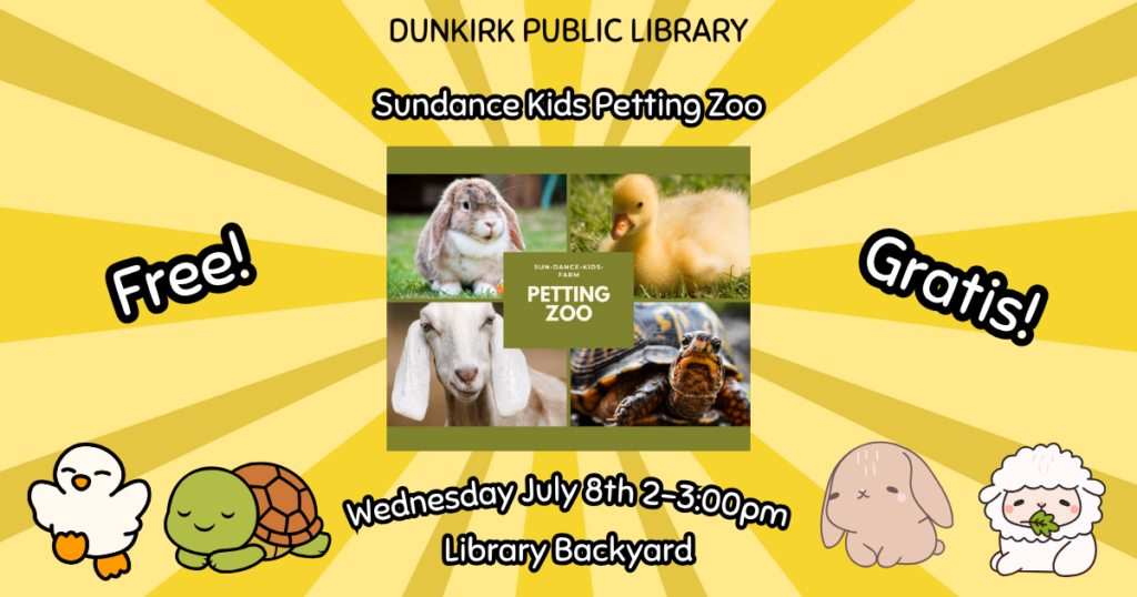 Flyer for Sundance Kids Petting Zoo, Wednesday July 8th 2-3pm in the Library Backyard 