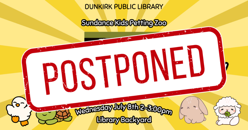 Flyer for the Sundance Kids Petting Zoo with 'Postponed' across the image