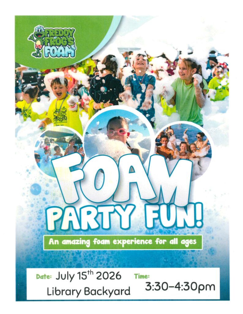 Flyer for Foam Party held on July 15th from 3:30pm to 4:30pm.