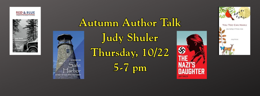 Judy Shuler author talk, 10/22/26 from 5-7 pm.