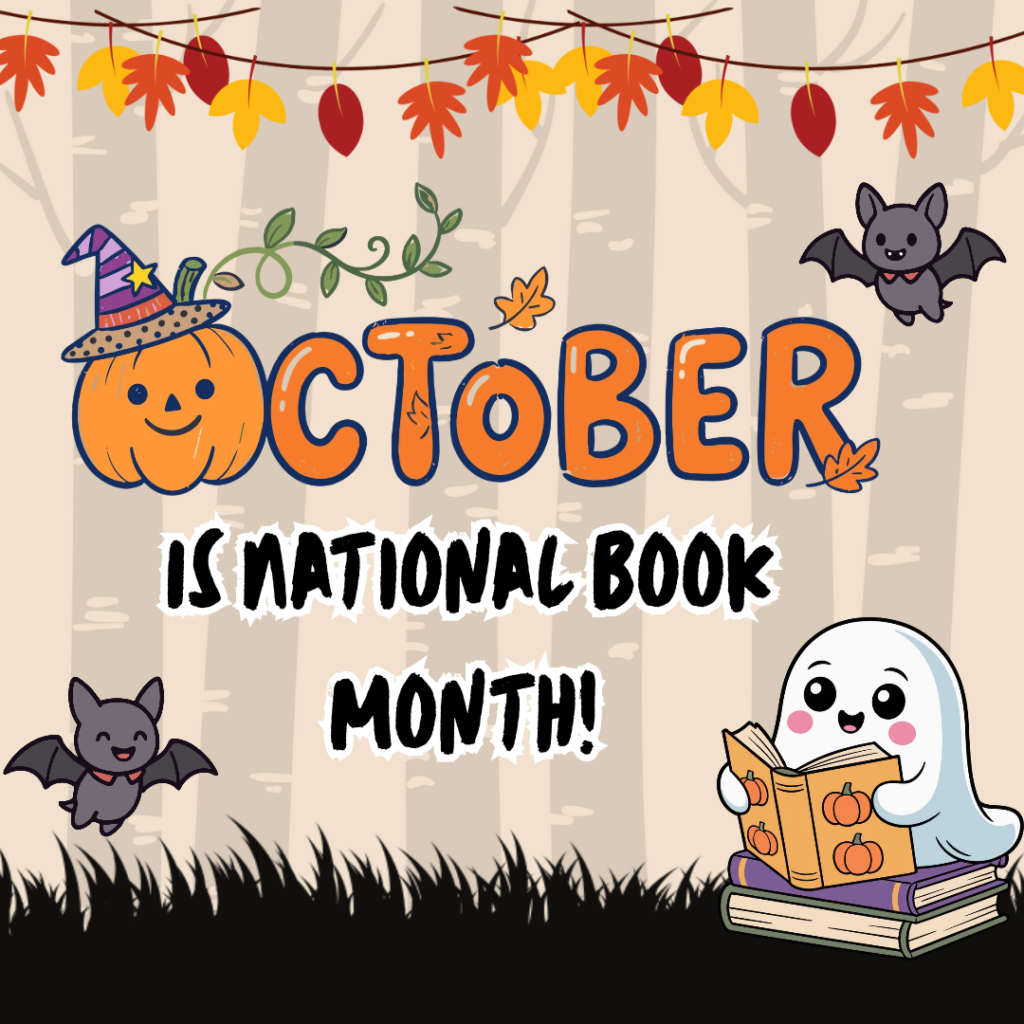 Image with the text 'October is National Book Month' with an image of a ghost reading books and two bats with smiling faces